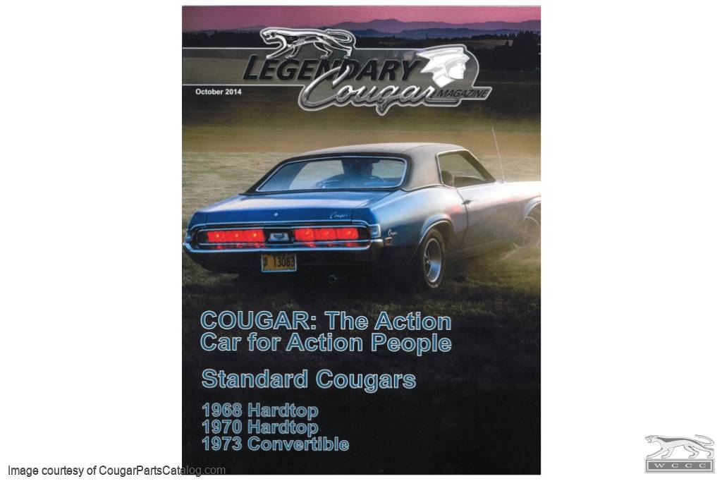 Legendary Cougar Magazine - Volume 1 Issue 3 - New ~ 1967 - 1973 Mercury Cougar - 10095