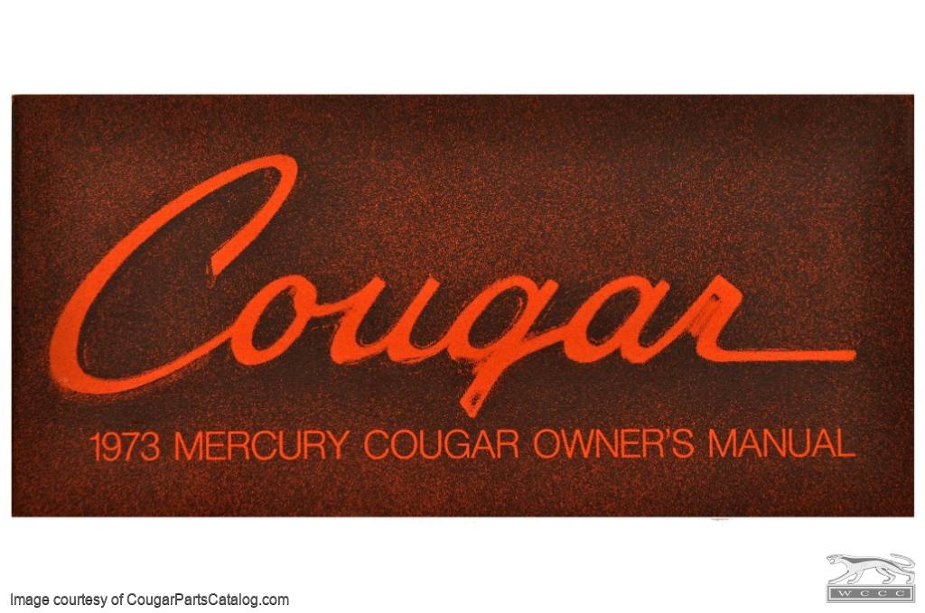 Owners Manual NOS 1973 Mercury Cougar ( 1973 Mercury Cougar ) at
