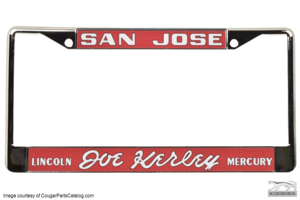 License Plate Frames - PAIR - Chrome - San Jose Dealer - Repro ~ 1967 - 1973 Mercury Cougar  - 31871