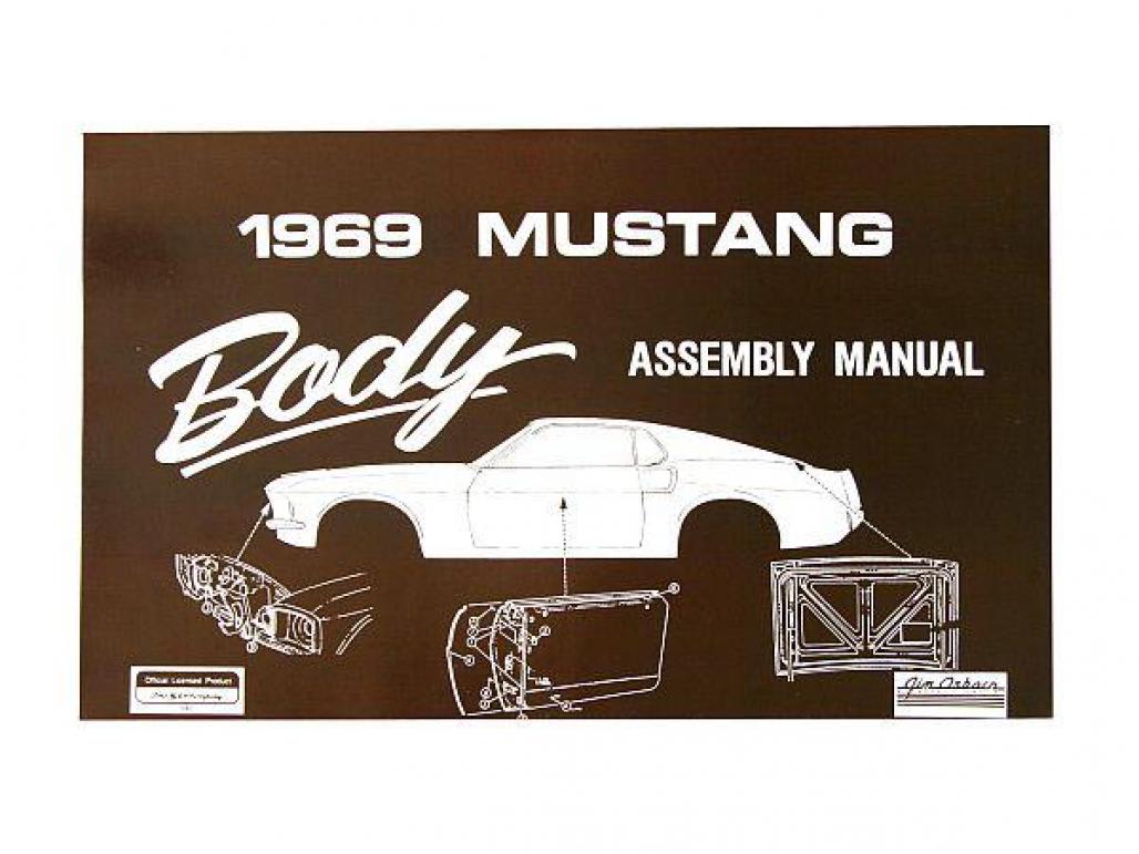 1969 69    FORD MUSTANG CHASSIS ASSEMBLY MANUAL 