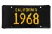 License Plate - California Black And Gold - EACH - Repro ~ 1968 Mercury Cougar / 1968 Ford Mustang  1968,1968 cougar,1968 mustang,C8W,C8Z,black,california,classic,cougar,ford,ford mustang,gold,license,mercury,mercury cougar,mustang,old,original,plate,plates,replica,repro,reproduction,time,vanity,30856